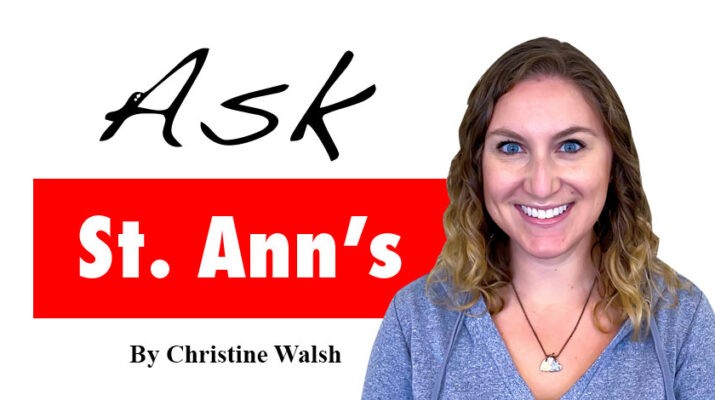 Ask St. Ann's by Christine Walsh